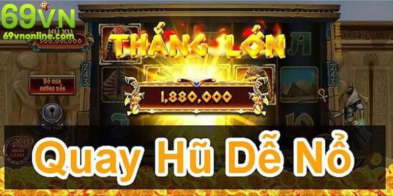 cách quay hũ dễ nổ