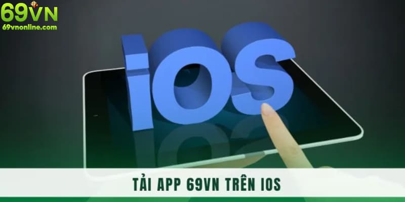 Hướng dẫn cách tải trên IOS